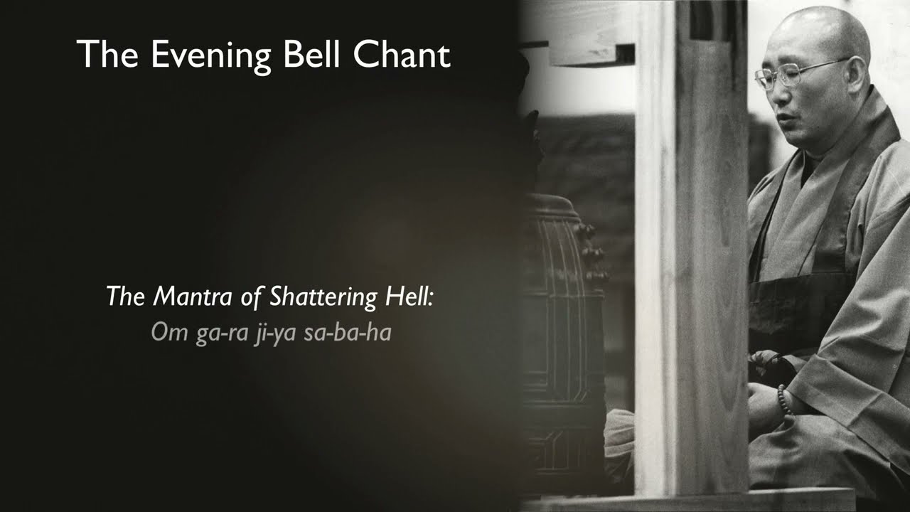 Evening Bell Chant  |  Zen Master Seung Sahn