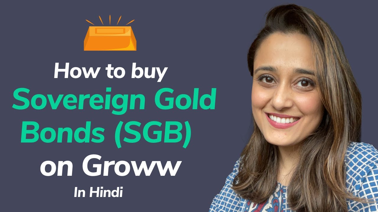 How to buy Sovereign Gold Bonds (SGB) on Groww | Gold bonds