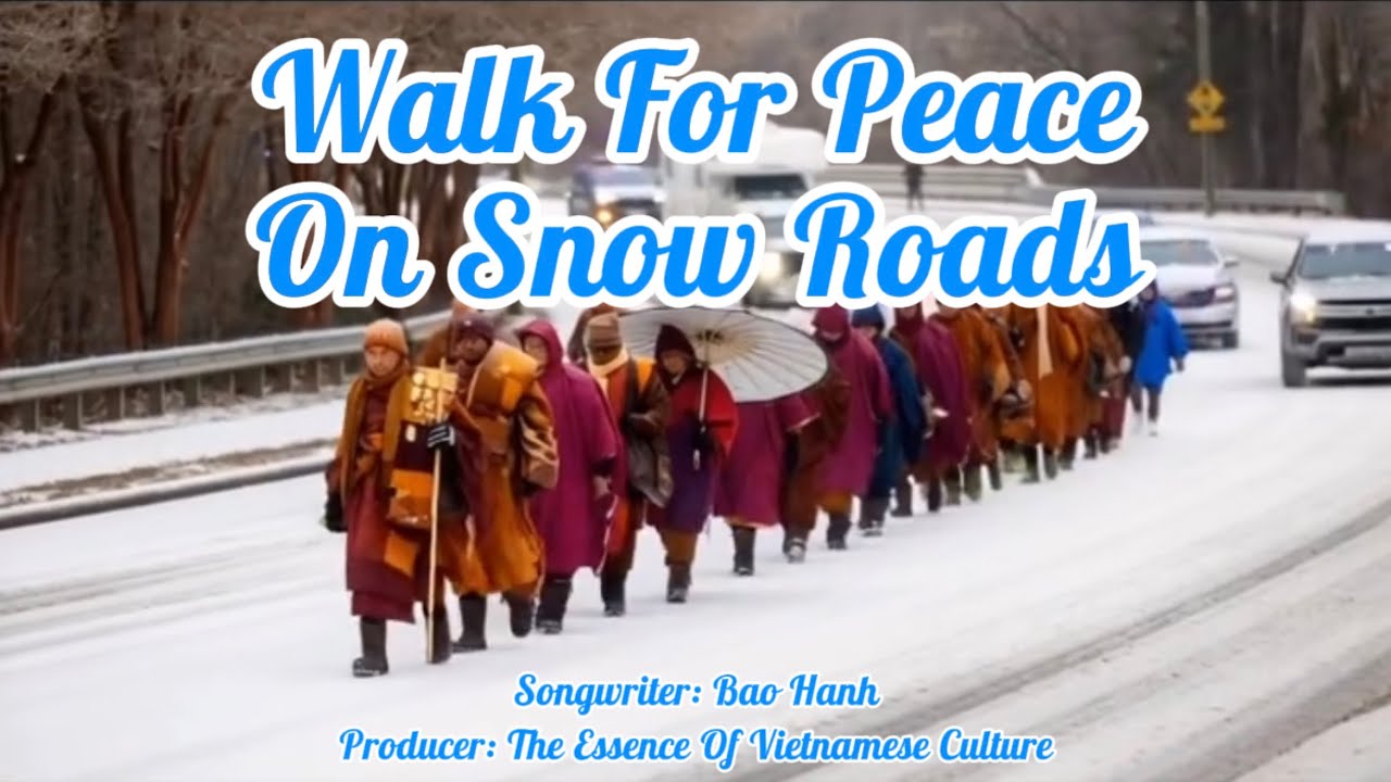 Walk For Peace Song - Walk For Peace On Snow Roads