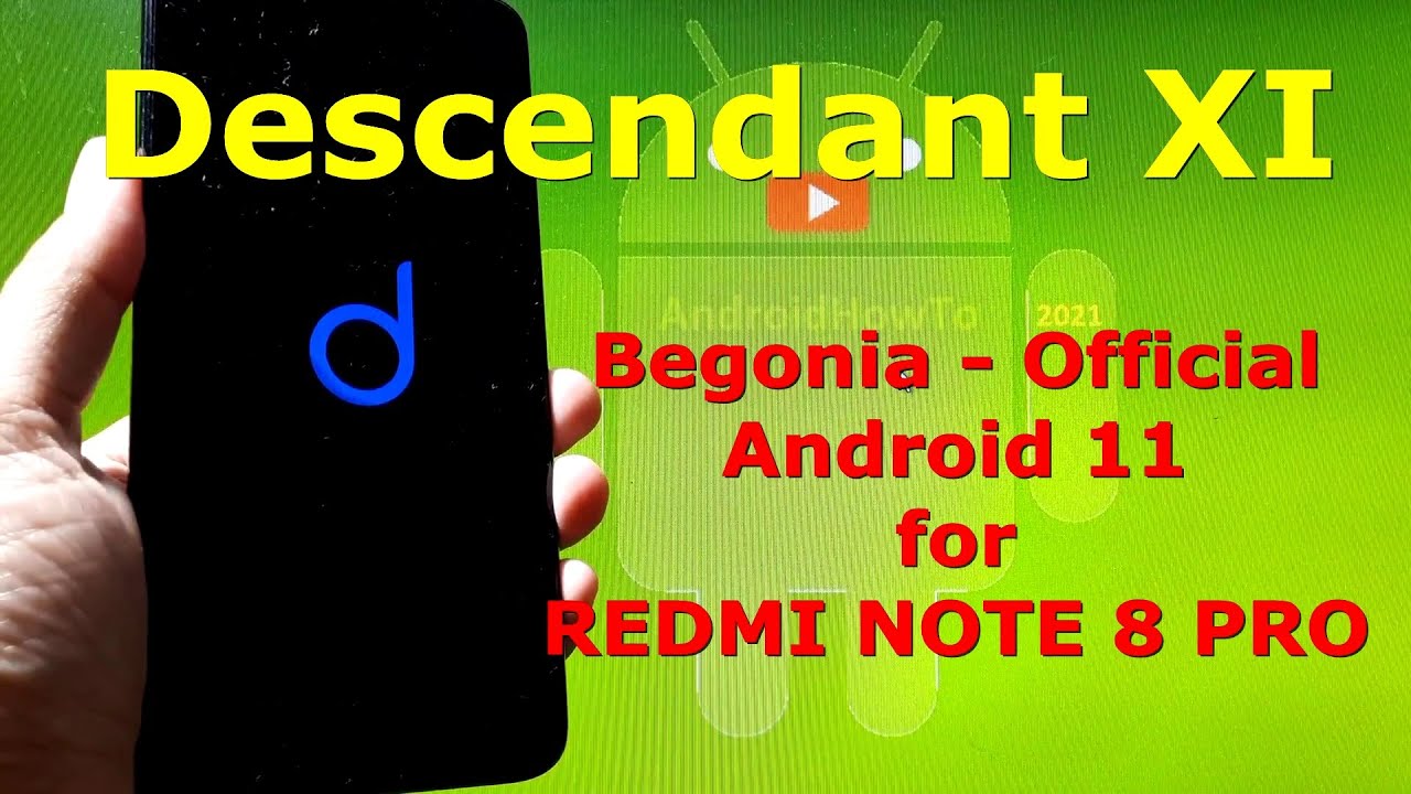 Descendant XI Android 11 Official for Redmi Note 8 Pro Begonia - Custom ROM