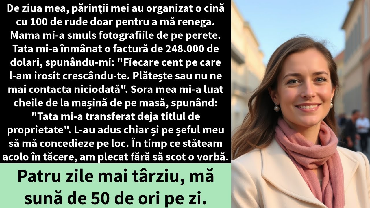 De ziua mea, părinții mei au organizat o cină cu 100 de rude doar pentru a mă renega.