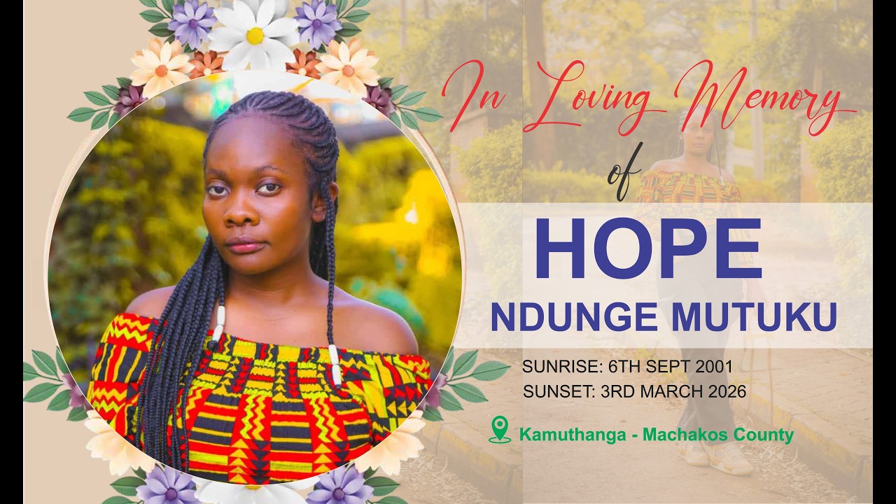 IN LOVING MEMORY OF HOPE NDUNGE MUTUKU