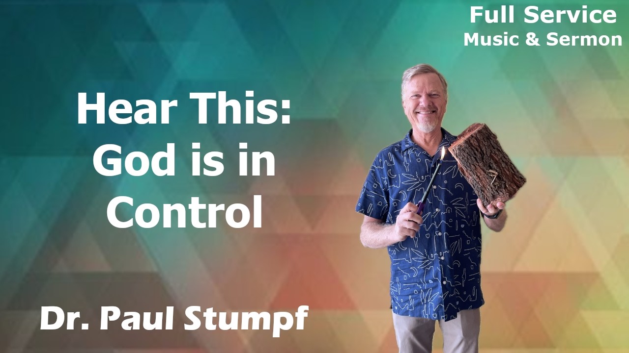 Hear This: God Is in Control