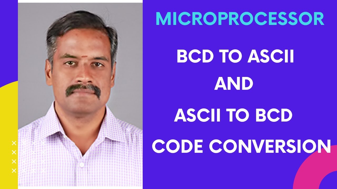 BCD to ASCII and ASCII to BCD Code Conversion-8085 Microprocessor