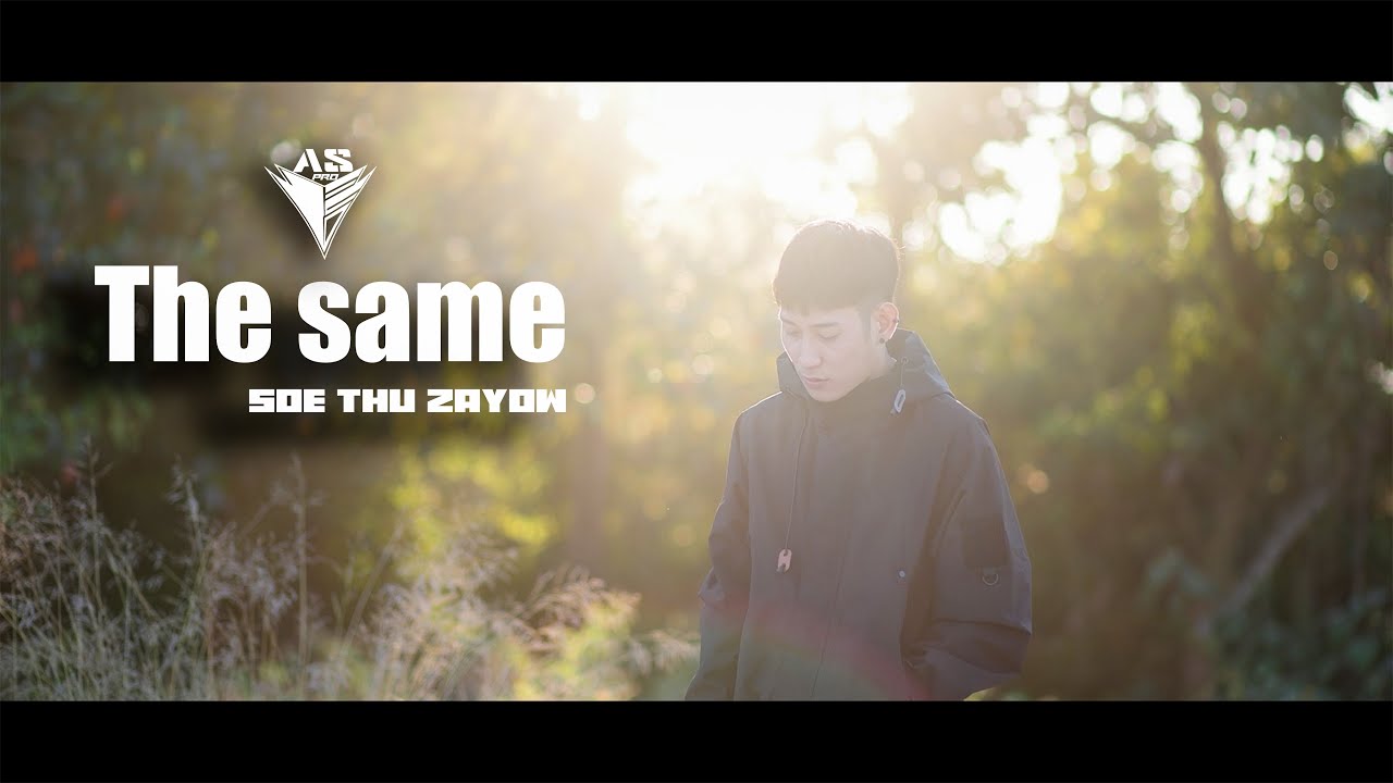 The same - soethu zayow .audio official music video MV . #karen 