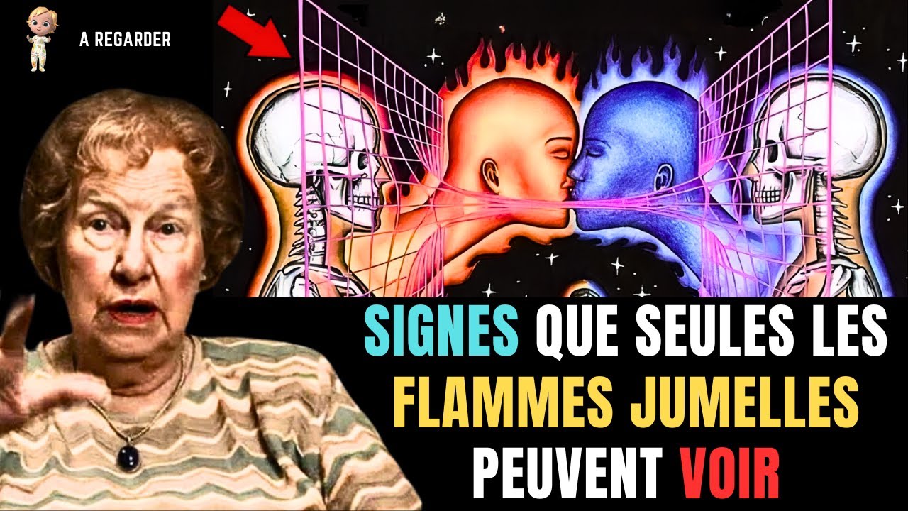 7 Signes de Flamme Jumelle Qui N'Arrivent QU'aux Flammes Jumelles ✨ Dolores Cannon en français