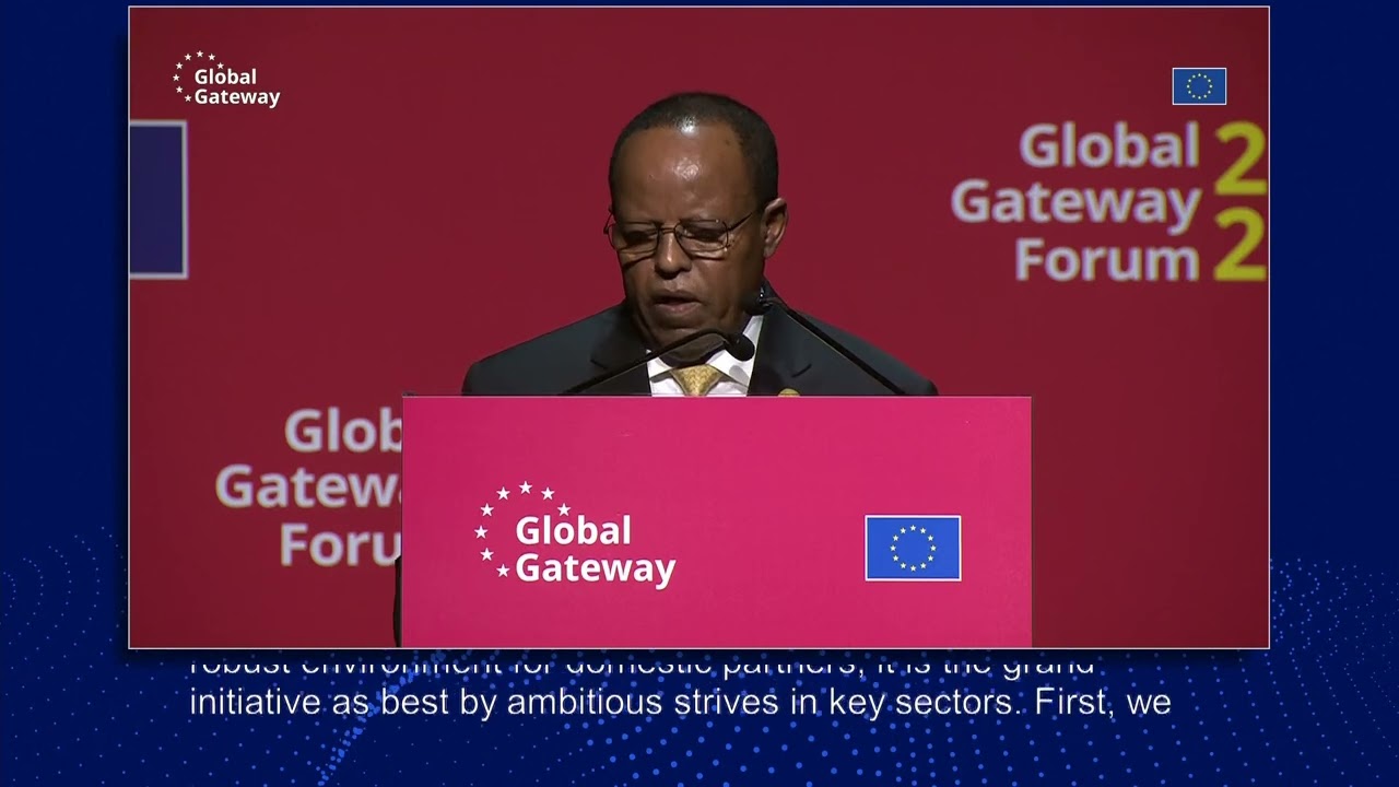 President Taye Atske-Selassie Highlights Ethiopia–EU Partnership at Global Gateway Forum 2025