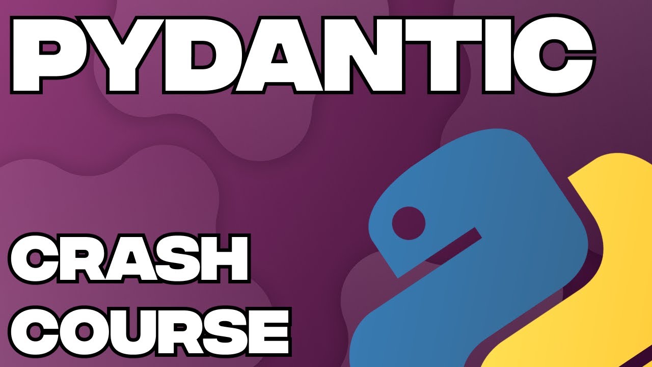 Pydantic Crash Course