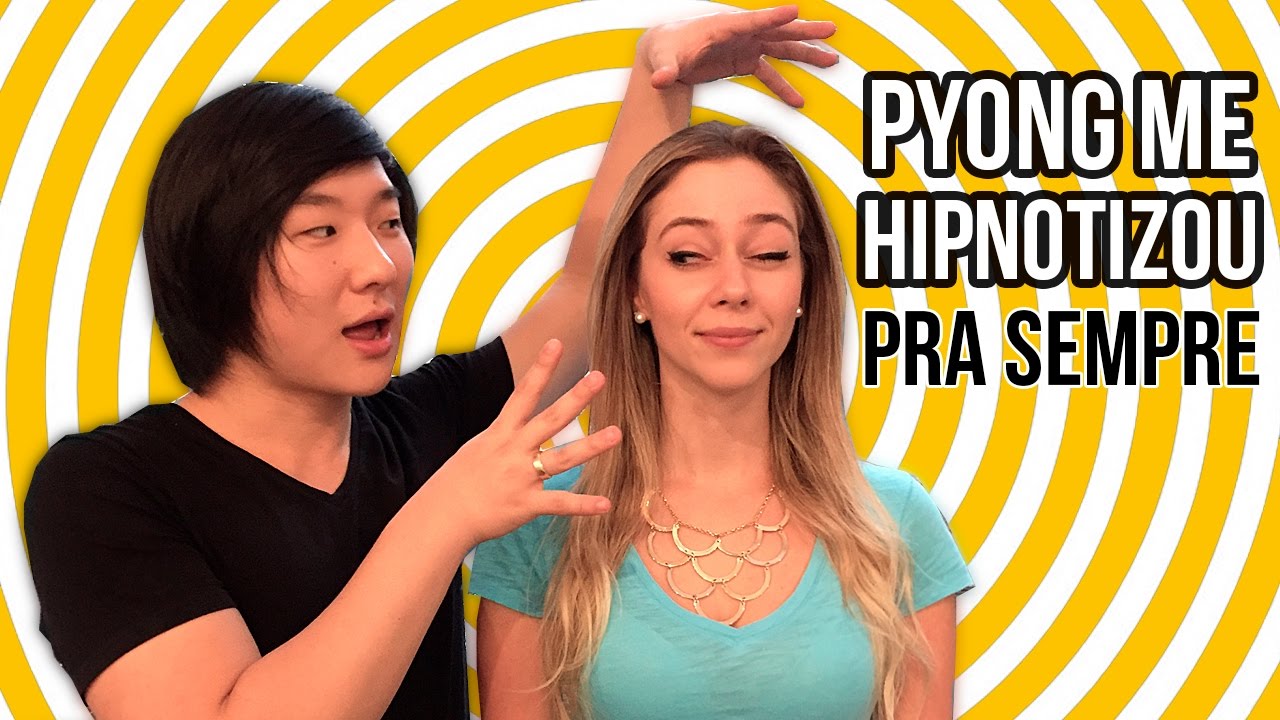 PYONG ME HIPNOTIZOU PRA SEMPRE - LauraK