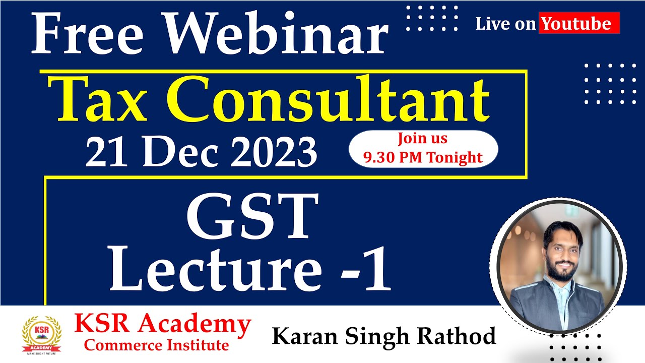 Tax Consultant Course - GST Demo Lecture-1