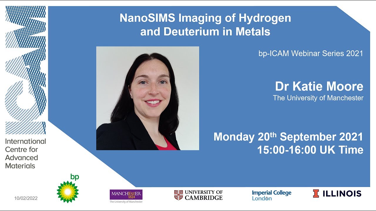 bp ICAM Webinar: NanoSIMS Imaging of Hydrogen and Deuterium in Metals