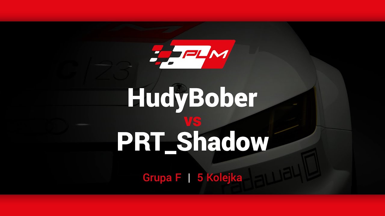 HudyBober vs PRT_Shadow | Grupa F | PLM | GTTC | Radaway