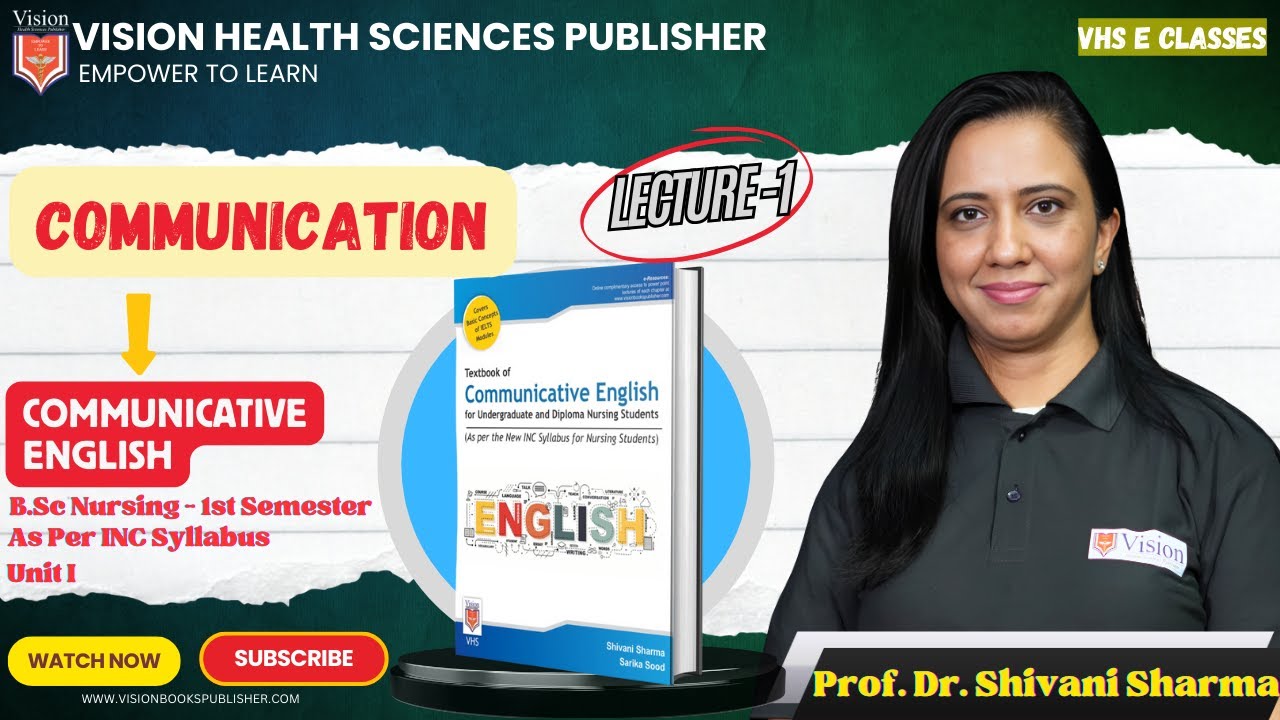 COMMUNICATION | LECTURE 1 | BSC NURSING 1ST SEMESTER | COMMUNICATIVE ENGLISH