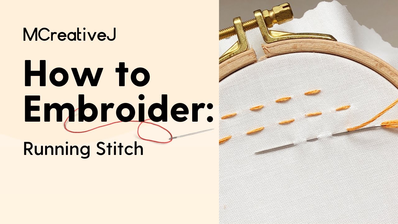 How to Embroider: Running Stitch- Hand Embroidery Video and Step by Step Craft Tutorial