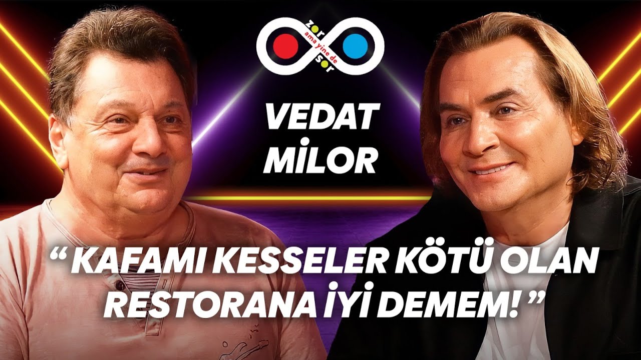 VEDAT MİLOR 