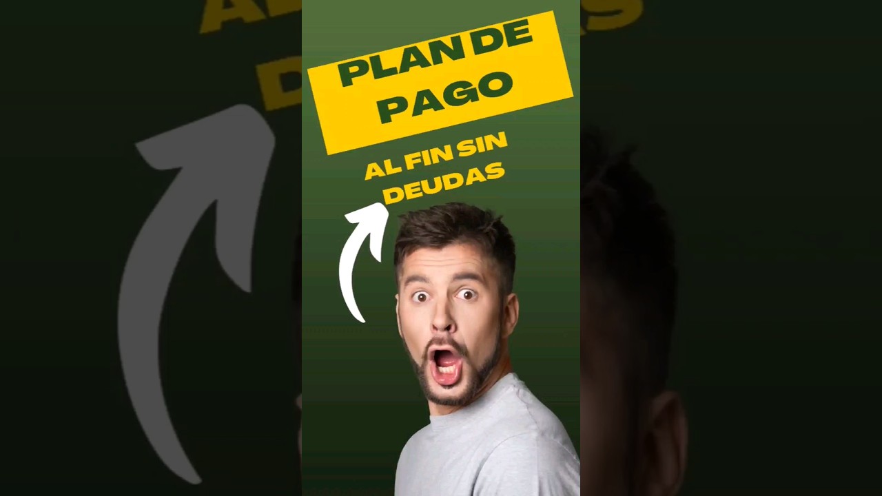 PLAN DE PAGO😱😱 en 35 SEGUNDOS 🔥