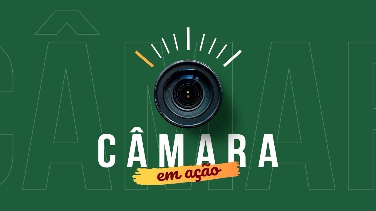 CÂMARA EM AÇÃO 2026 | 01