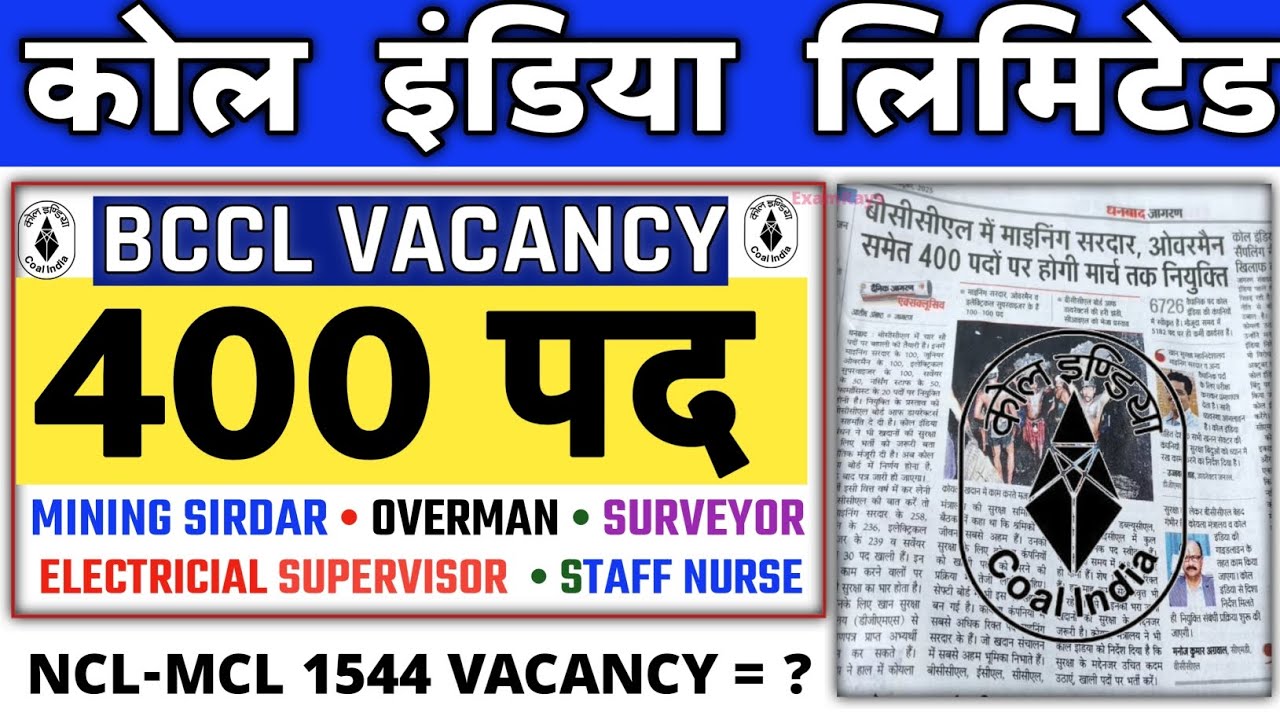 COAL INDIA LIMITED 2025 &bull; BCCL 400 Recruitment 2025 &bull; COAL INDIA LIMITED VACANCY &bull; BCCL MINING JOBS