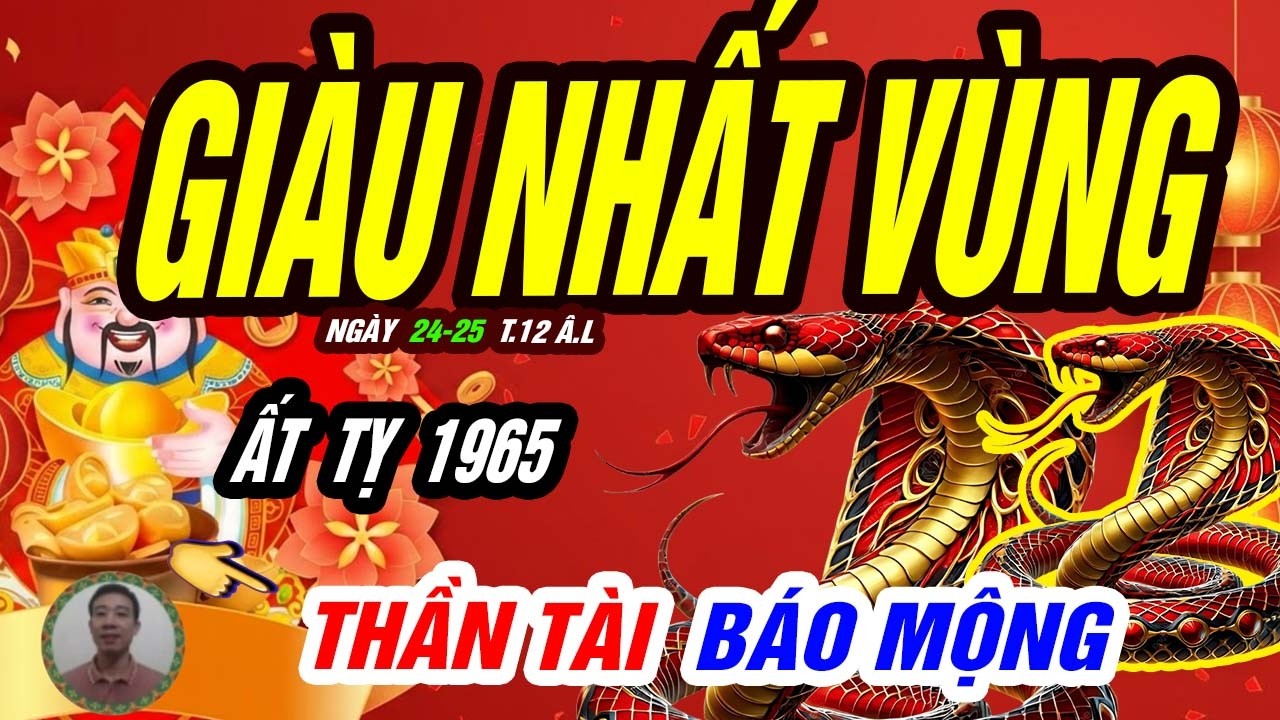 🐍 Thiên Cơ Xoay Chuyển! ẤT TỴ 1965 Đón Dòng Tiền Lớn Đúng 2 Ngày Định Mệnh