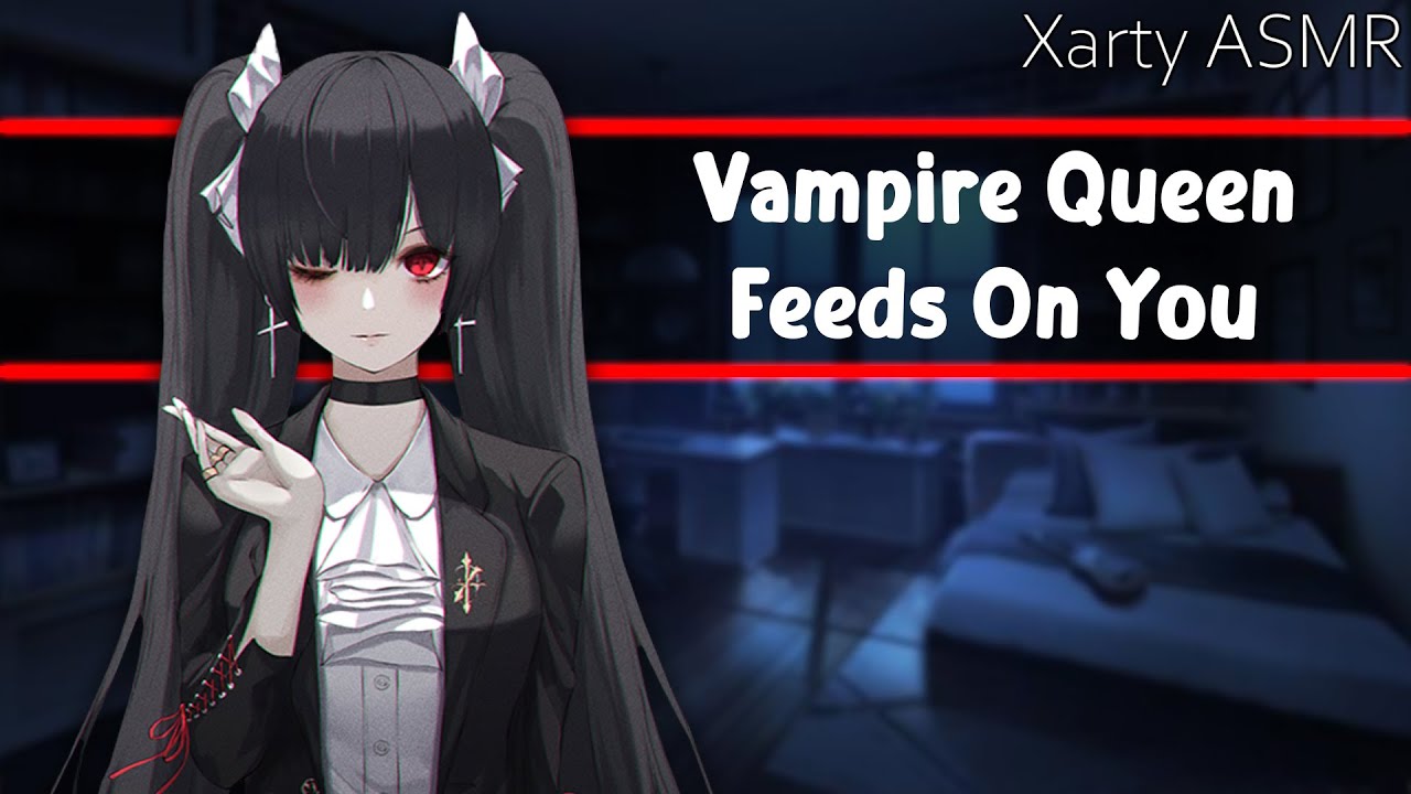 ASMR Vampire Queen Drinks Your Blood [F4M/A][Strangers to More][Mouth Sounds][Monster Girl][Part 1]