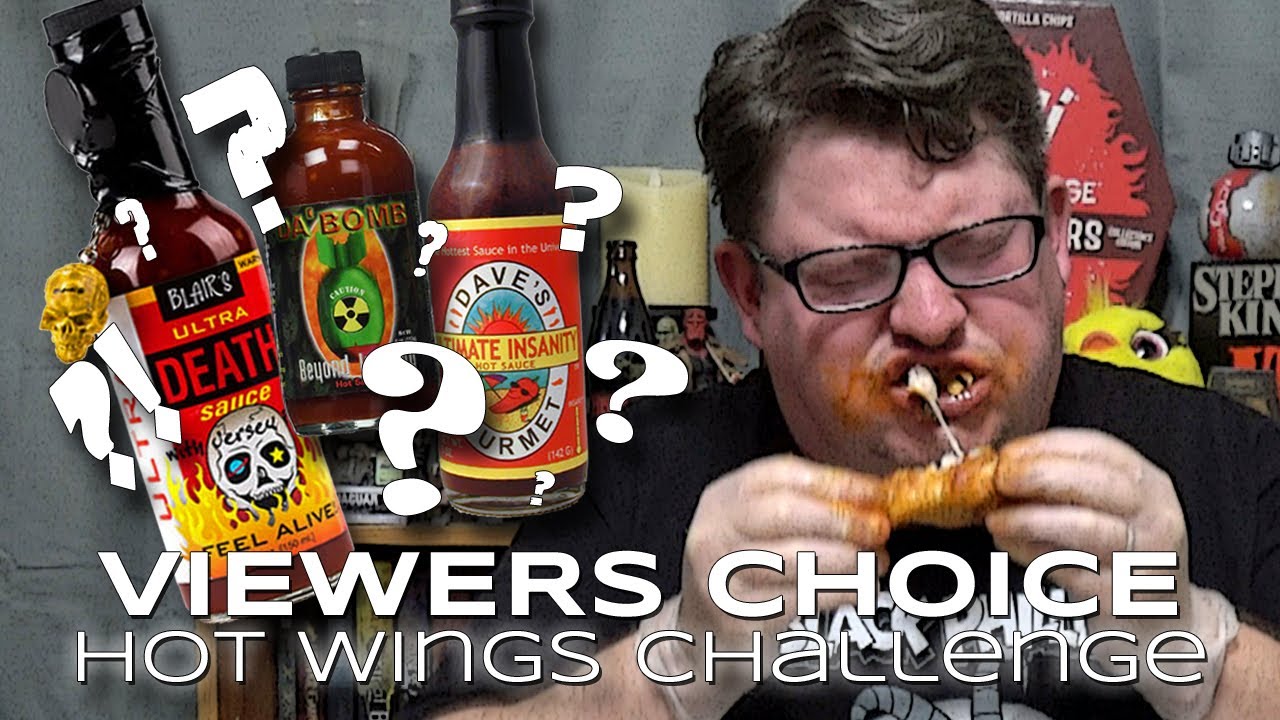 VIEWERS CHOICE HOT WINGS CHALLENGE feat. Blair's Ultra Death, Da Bomb, & Dave's Ultimate Insanity