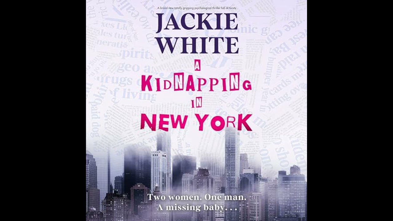 Kidnapping in New York by Jackie White | Free Audiobook
