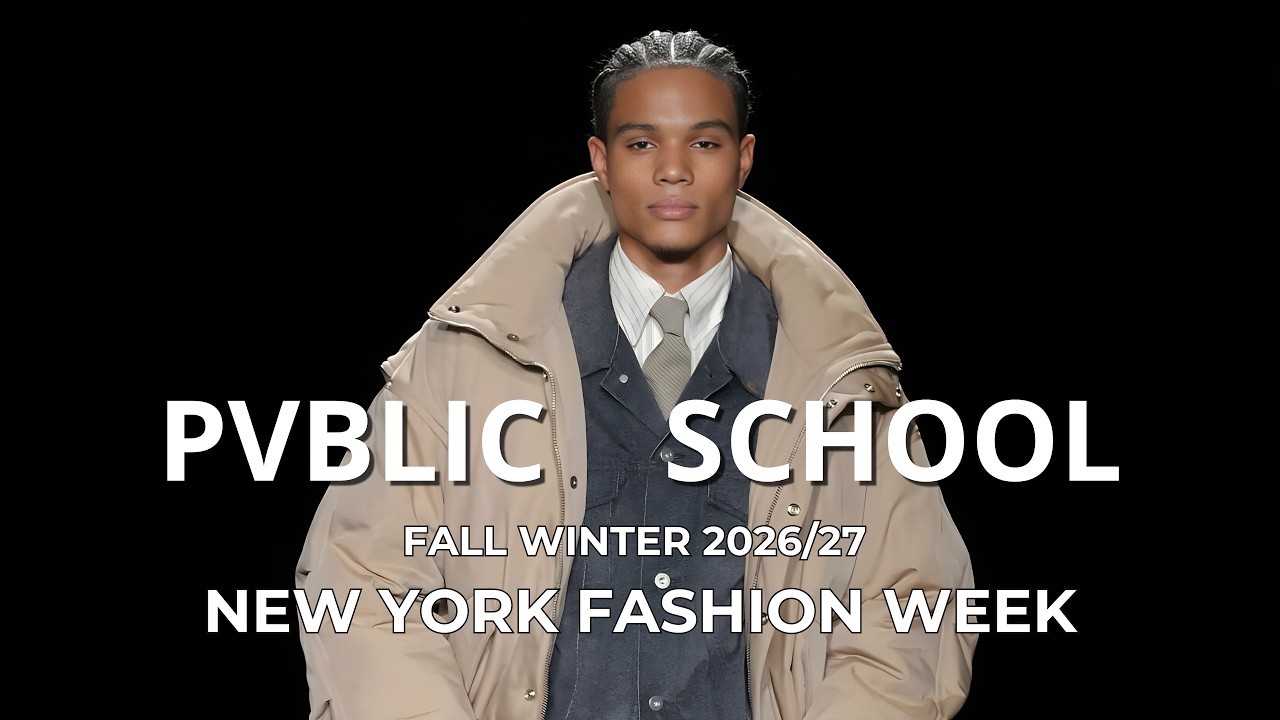 Public School Fall/Winter 2026/27 Fashion Show | New York Fashion Week