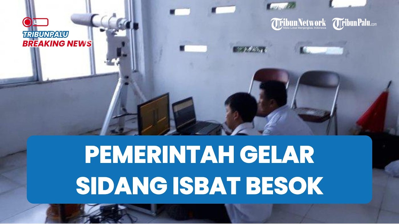 🔴LIVE BREAKINGNEWS: Penetapan Awal Ramadan 2026, Pemerintah Gelar Sidang Isbat Besok