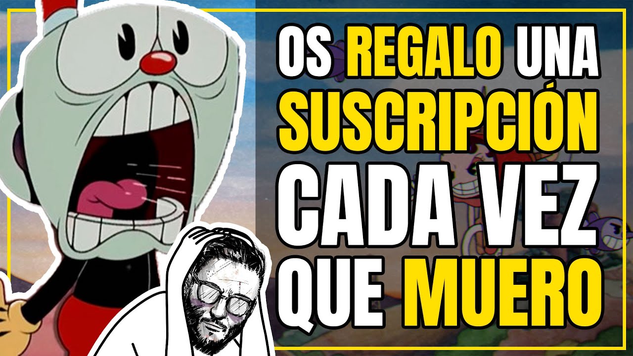 CUPHEAD pero por cada muerte regalo SUB