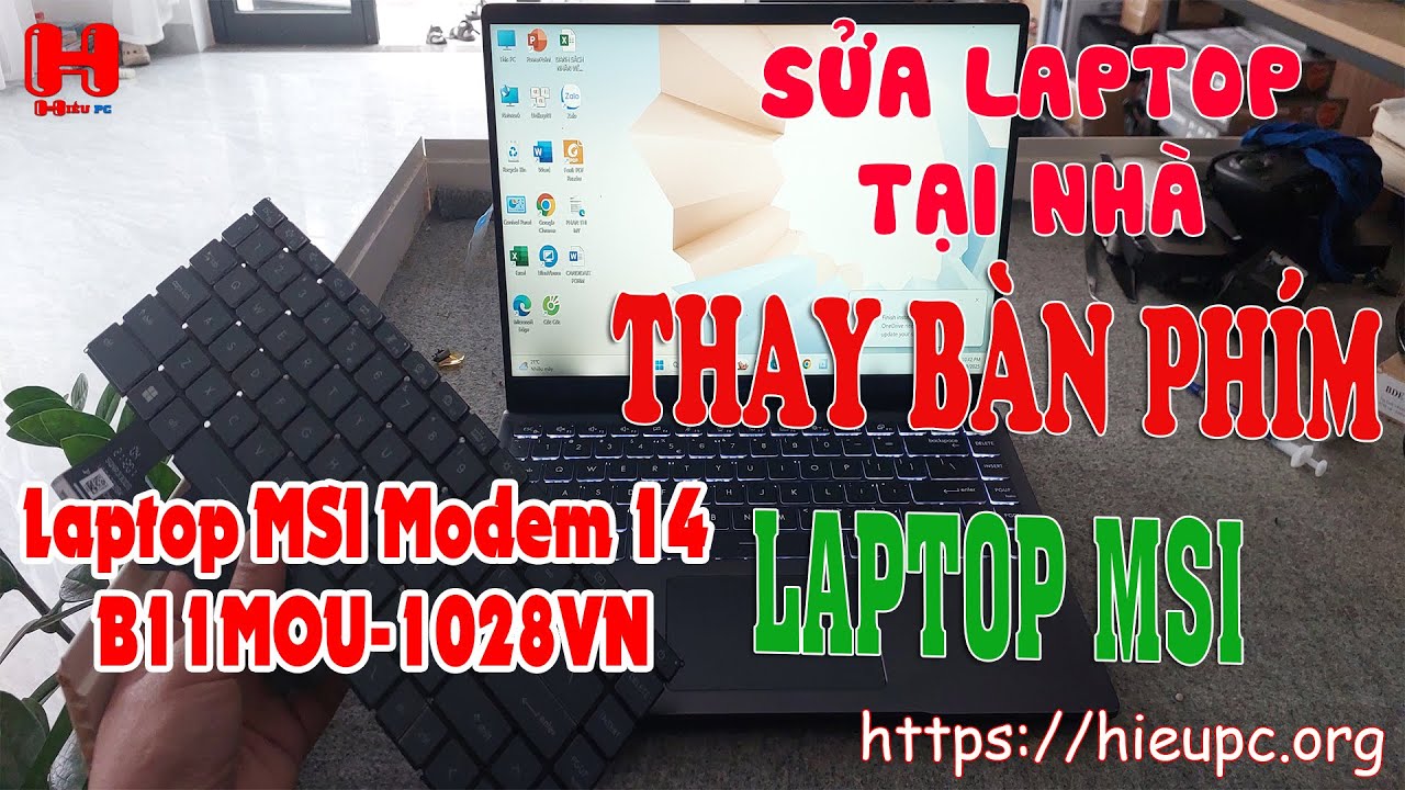 Thay bàn phím Laptop MSI Modem 14 B11MOU 1028VN không khởi động được nguồn do lỗi bàn phím