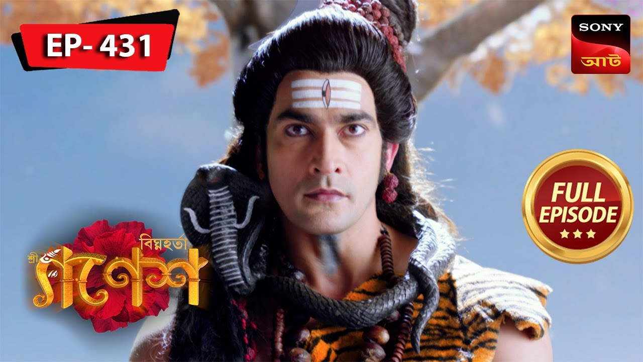 Dashanan's Wrath Upon Kailash | Bighnaharta Shree Ganesh - বিঘ্নহর্তা শ্রী গণেশ | FE 431 |3 Jan 2024