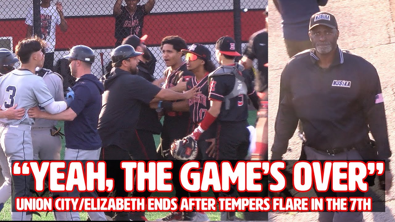 Elizabeth 6 Union City 3 | HS Baseball | Umpires Call Game in 7th After Tempers Flare!