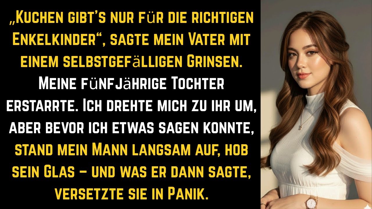 „Kuchen gibt’s nur für die richtigen Enkelkinder sagte mein Vater mit einem selbstgefälligen Grinsen