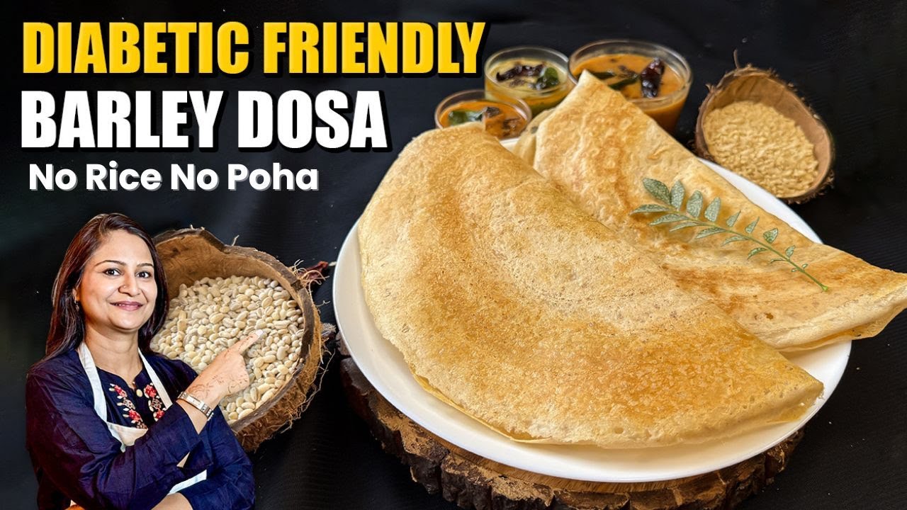 Barley Dosa Recipe | Diabetic Friendly High Protein Breakfast | Healthy Weight Loss Recipe