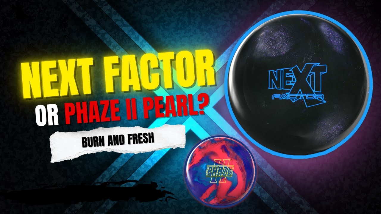 GOOD FOR FRESH AND BURN??? | Storm Next Factor | Phaze II Pearl | Bowling Ball Review