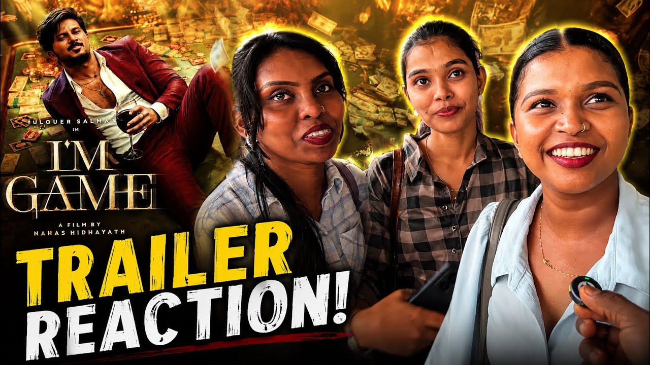 I&lsquo;M GAME OFFICIAL TRAILER REACTION  | DULQUER SALMAN | ANTONY VARGHESE | REACTION 