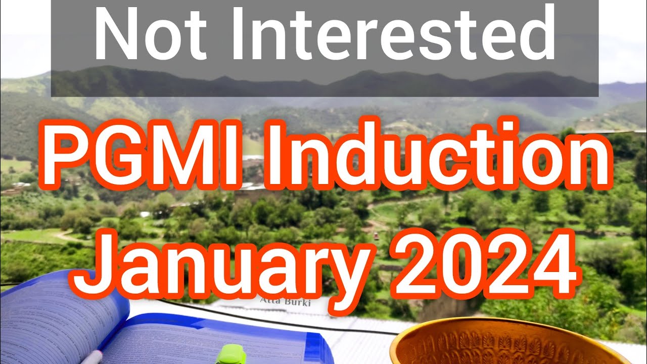 Not interested | PGMI induction #induction  #jan2024 #pgmi #preferences #notinterestef