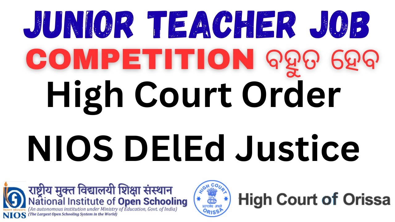 JT Recruitment | NIOS DElEd | High Court |