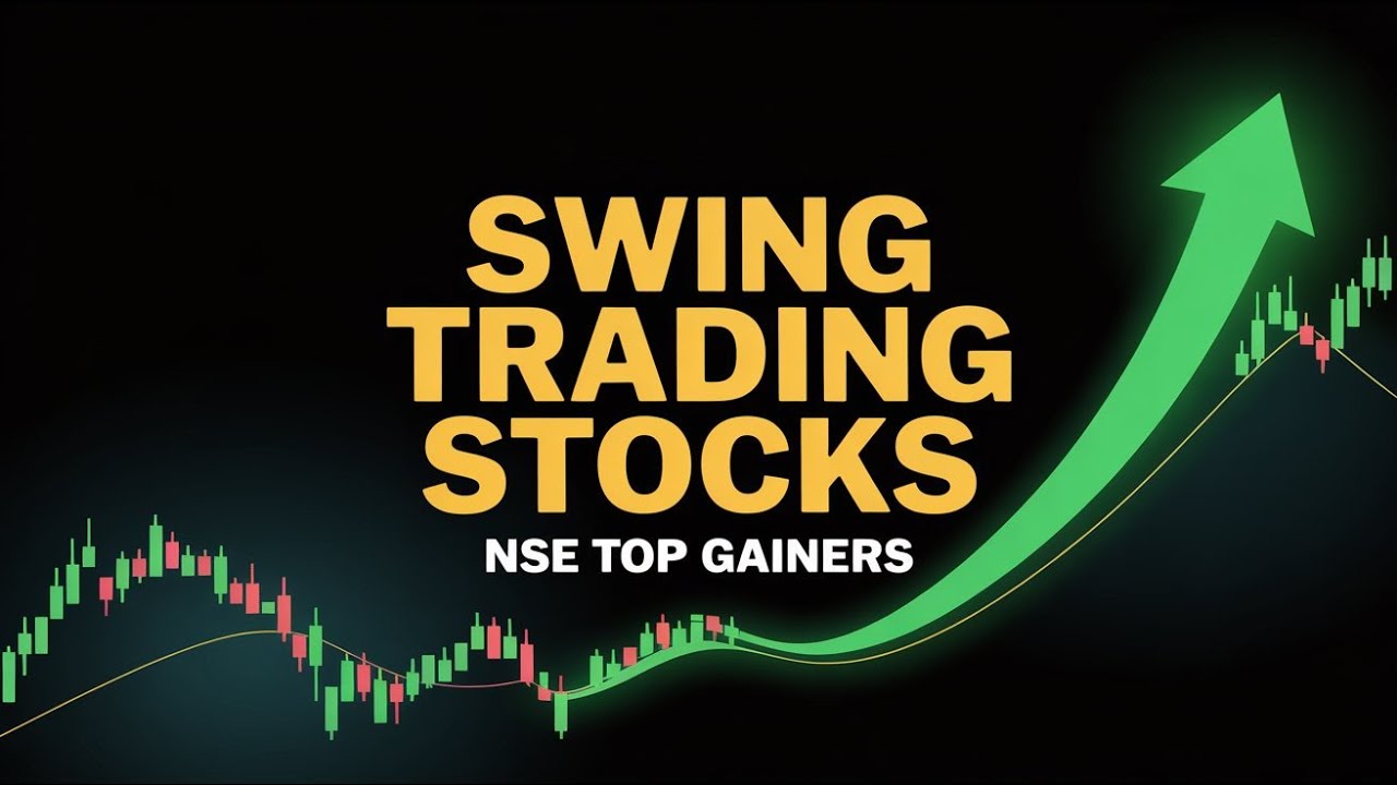 How to Find Swing Trading Stocks from NSE Top Gainers 🔥