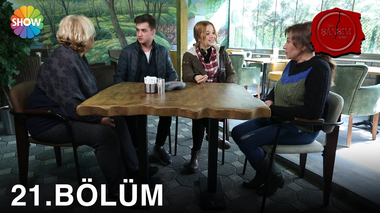 Bir Şansım Olsa 21.Bölüm | 27 Mart 2021