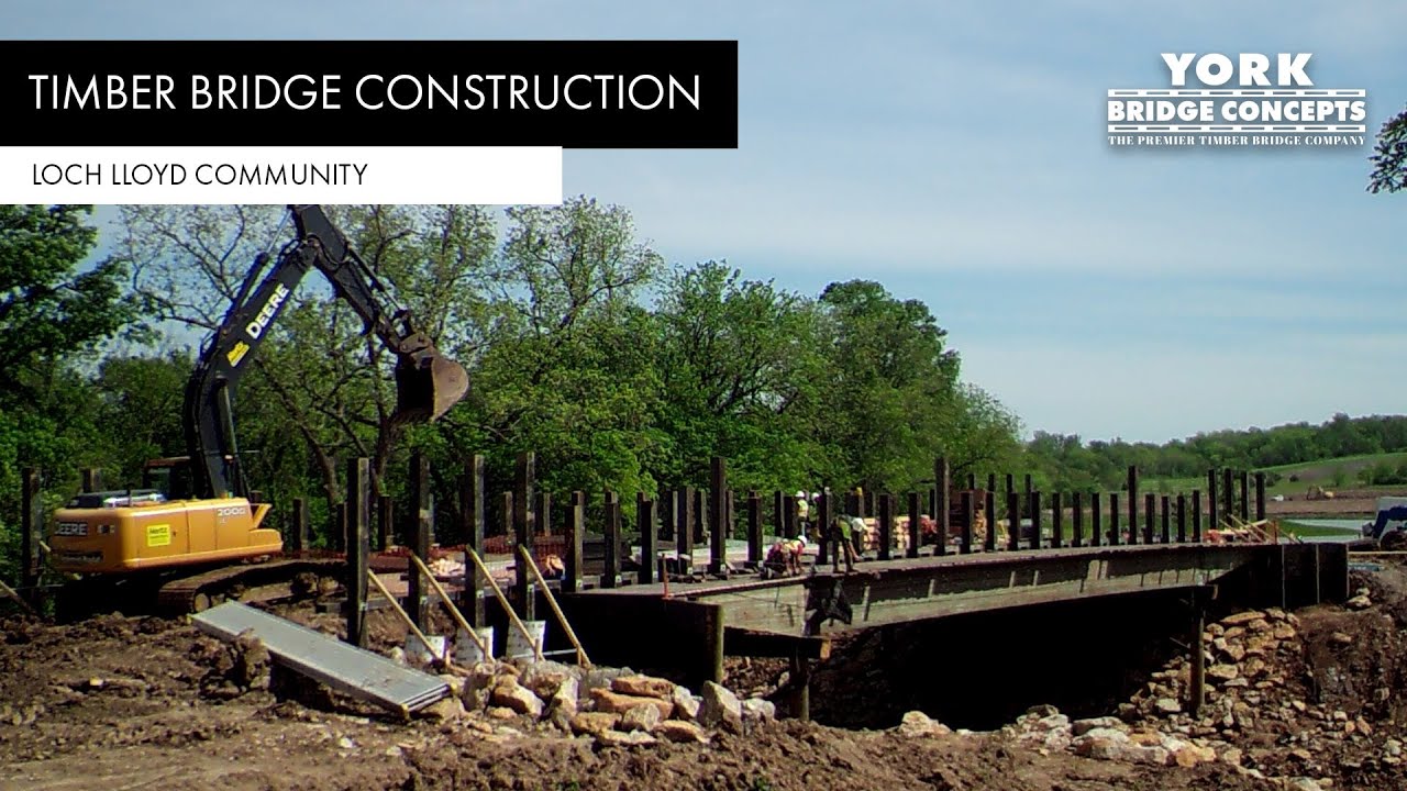 How to Build a 115-Foot Timber Vehicular Bridge at Loch Lloyd | York Bridge Concepts