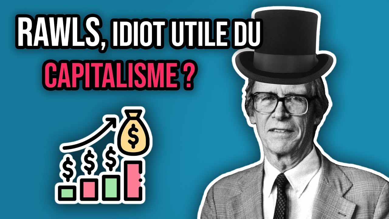 Rawls, idiot utile du capitalisme ? (TJ #4.2)