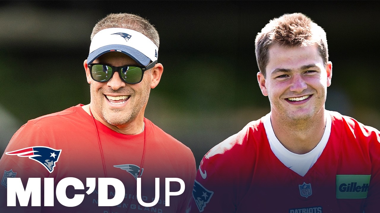 MIC'D UP: Drake Maye & Josh McDaniels During Patriots Training Camp
