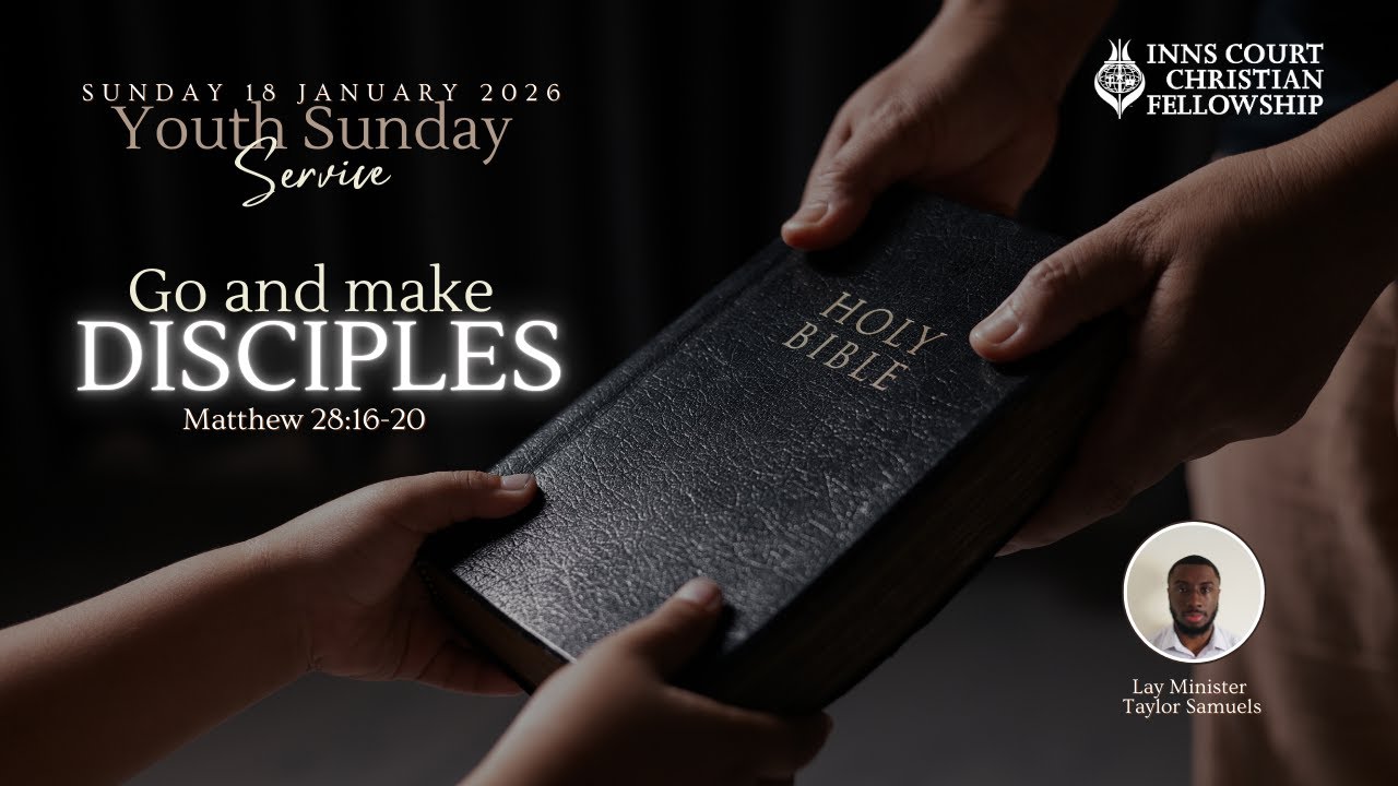 🧱 On Mission: Praying Together — Youth Ministries Sunday | 18 January 2026 | ICCF Bristol