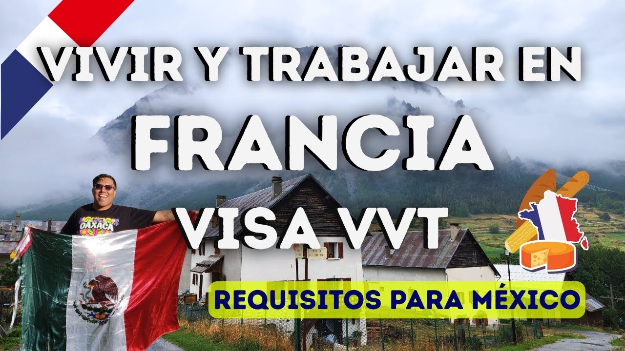 ¿Cómo CONSEGUIR la VISA VACANCE TRAVAIL #VVT FRANCIA? 🇫🇷 | Requisitos y consejos para México | #WHV