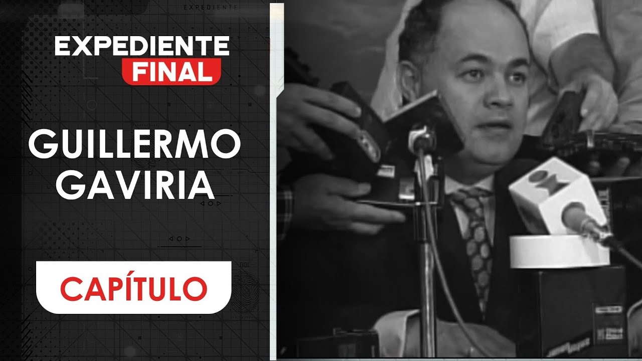 Capítulo: Guillermo Gaviria falleció tras más de un año de secuestro | Expediente Final