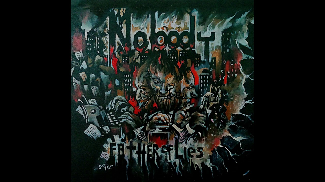 Nobody - Father Of Lies (FULL EP) 2023