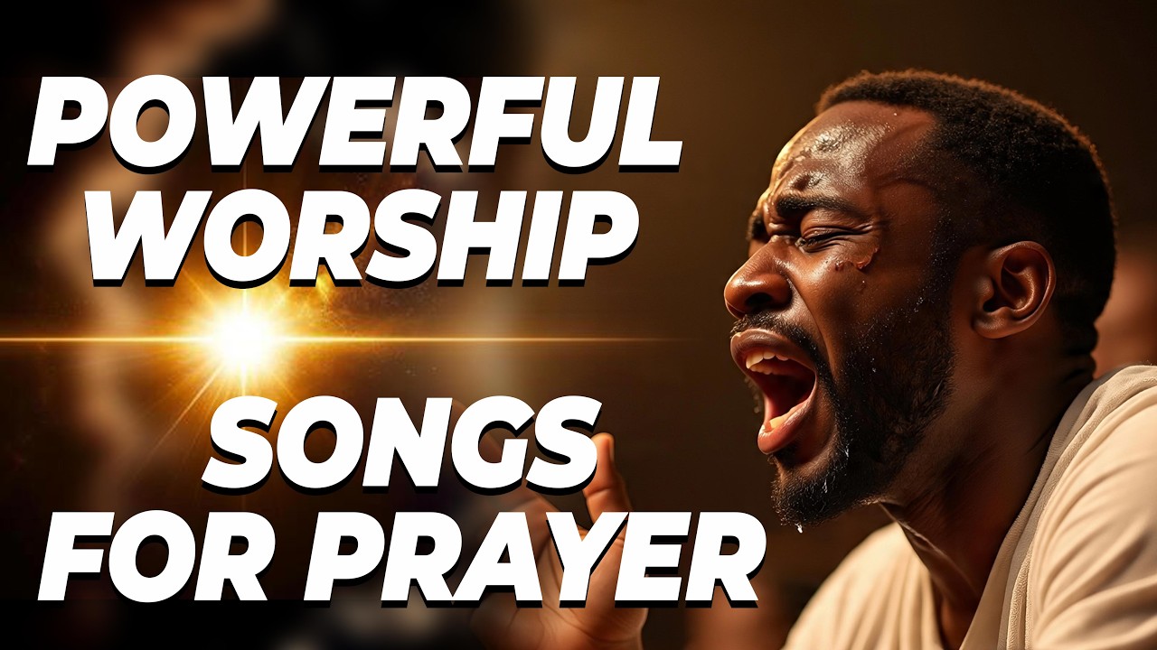 Powerful Midnight Worship Songs For Prayer and Breakthrough!