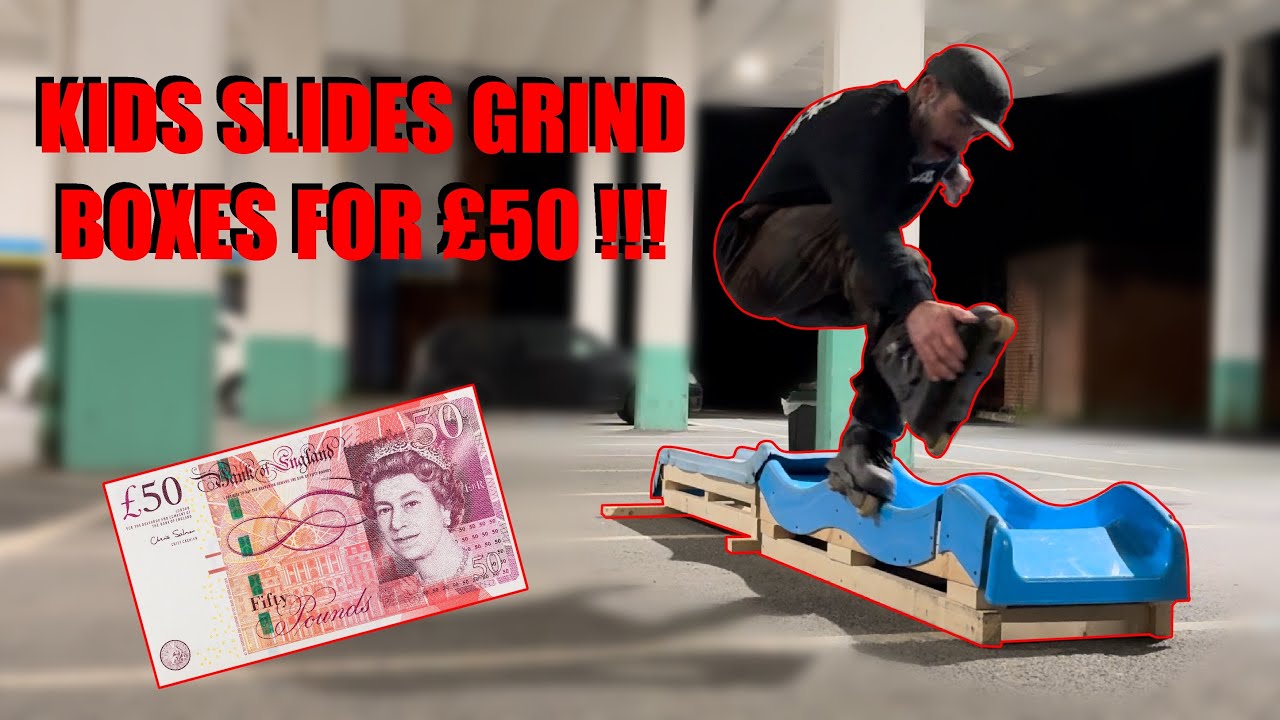 Ep 13 - BWB *£50 GRIND BOXES MADE FROM KIDS SLIDES* Will they work!!??