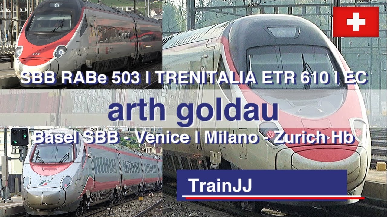 Swiss High Speed Trains | SBB RABe 503 - Trenitalia ETR 610 |Bahnhof Art Goldau Schweiz  Switzerland